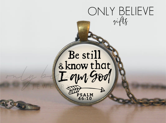 Be Still Necklace, Psalm 46:10, Bible Verse Necklace, Personalized Gift, Inspirational Gift, Be Still And Know, Christian Jewelry, Keychain