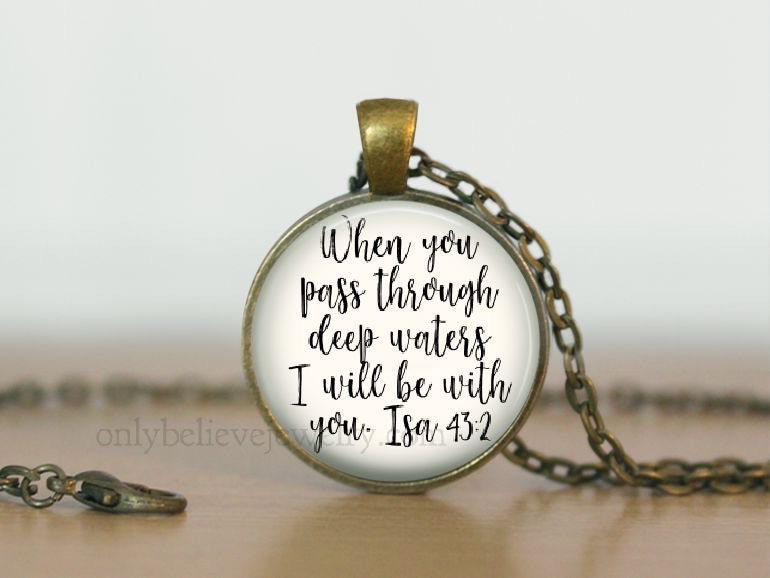 Deep Waters Necklace, Isaiah 43:2, I Will Be With You, Bible Verse Necklace, Personalized Gift, Inspirational Jewelry, Christian Gift