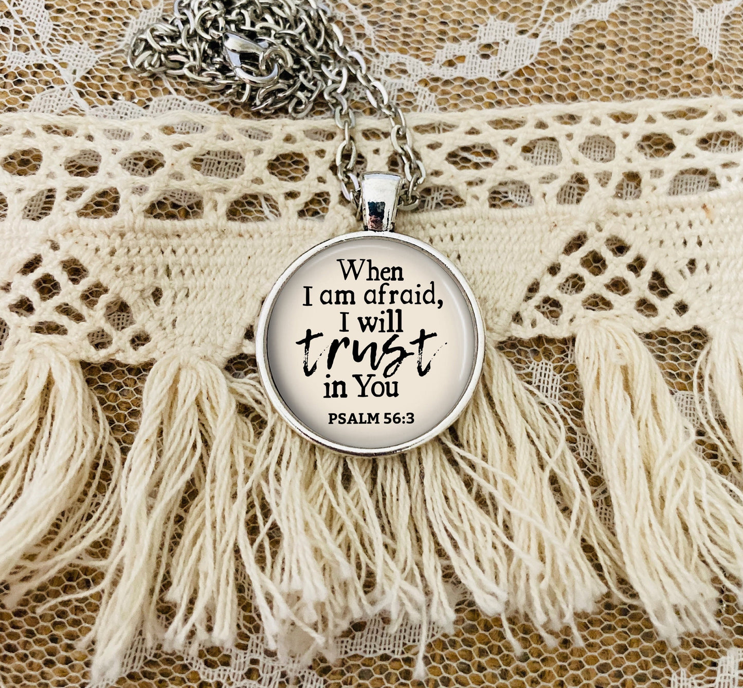 When I Am Afraid Neckace: Pendant with Bible Verse Psalm 56 3, I Will Trust In You, Optional Free Personalization