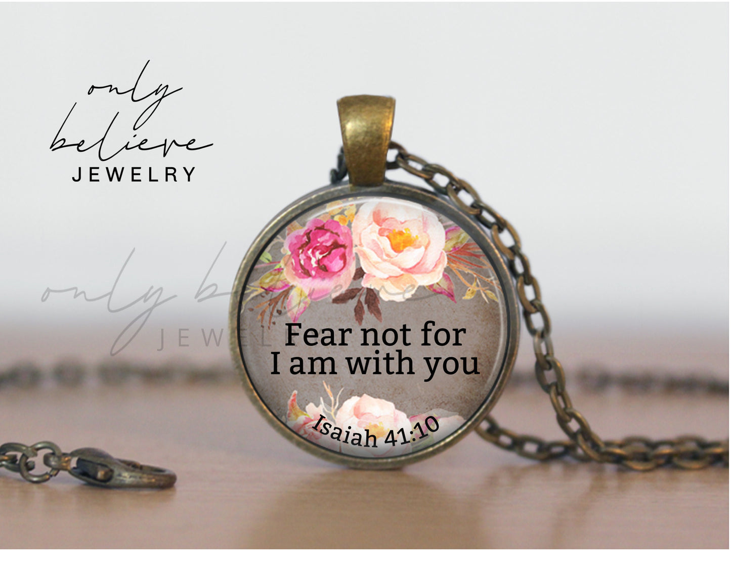 Fear Not Necklace: Isaiah 41 10 Pendant with Fear Not for I am with You, Christian Jewelry, Optional Free Personalization