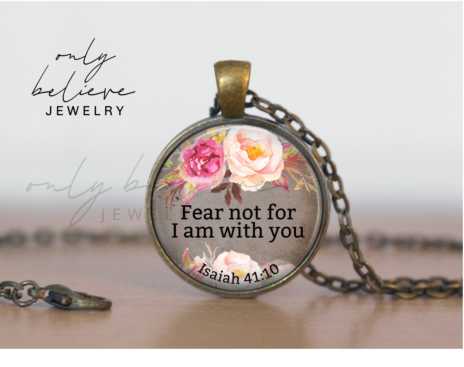 Fear Not Necklace: Isaiah 41 10 Pendant with Fear Not for I am with You, Christian Jewelry, Optional Free Personalization