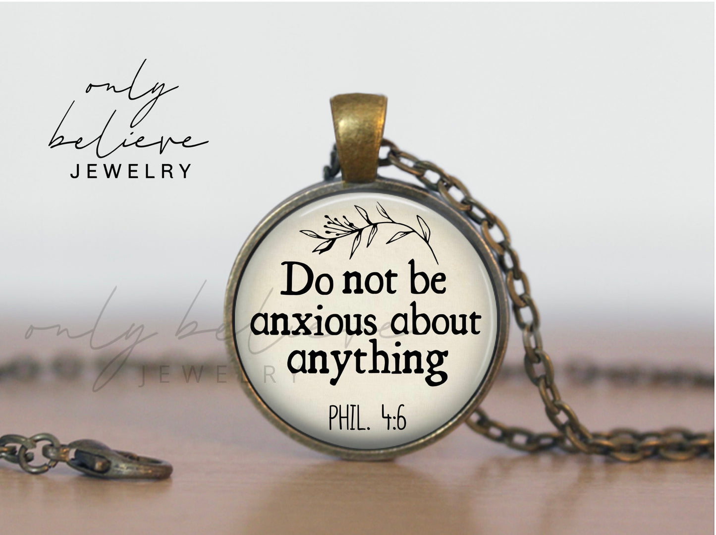 Necklace with Do Not Be Anxious About Anything: PHIL 4v6 Bible Verse Pendant, Optional Free Personalization