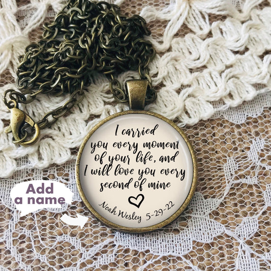 I Carried You Every Second of Your Life Necklace: Baby Loss and Stillbirth Gift for Grieving Mother, Optional Free Personalization