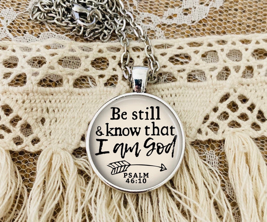 Be Still Necklace, Psalm 46:10, Bible Verse Necklace, Personalized Gift, Inspirational Gift, Be Still And Know, Christian Jewelry, Keychain