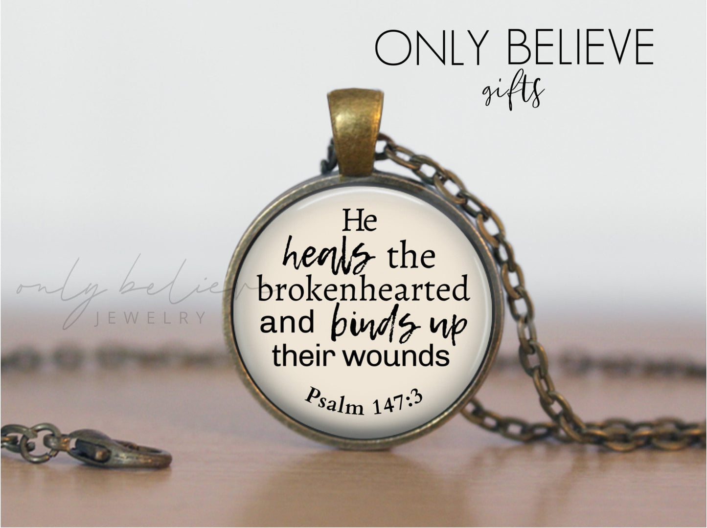 He Heals the Brokenhearted Necklace, Binds Up Their Wounds, Psalm 147:3, Bible Verse Necklace, Personalized Gift, Memorial, Inspirational