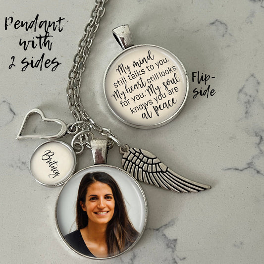 Custom gift for grieving mom and grieving loved one. Photo pendant for two photos and wording, “My mind still talks to you, my heart still looks for you, my soul knows you are at peace.” Memorial gift for loss of loved one.