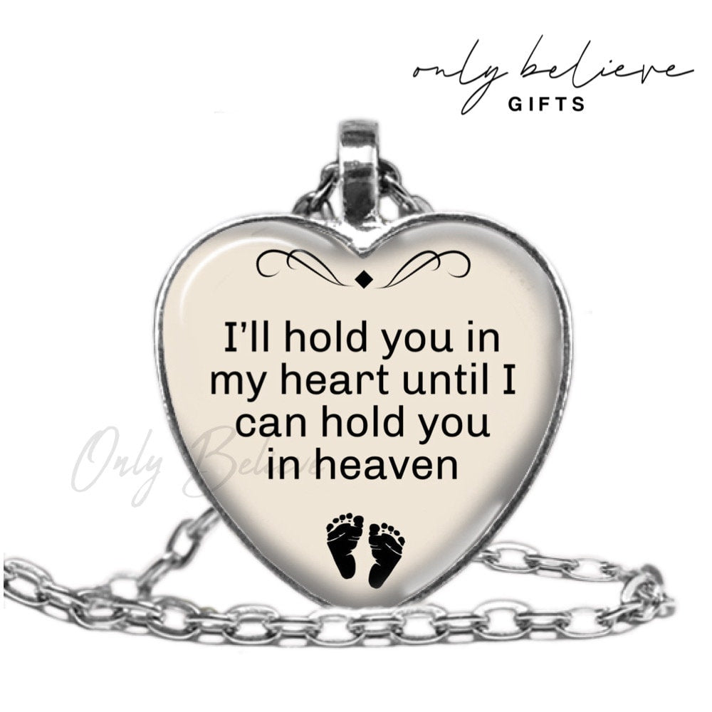 I’ll Hold You In My Necklace, Heart Pendant, Gift for Miscarriage, Loss of Unborn Baby, Stillbirth, Optional Free Personalization